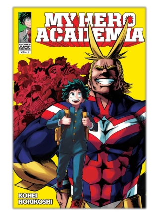 [PDF] Free Download My Hero Academia, Vol. 1 By Kohei Horikoshi