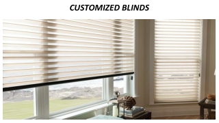 Customized blinds