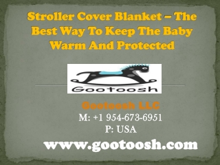 Stroller Cover Blanket – The Best Way To Keep The Baby Warm And Protected
