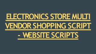 ELECTRONICS STORE MULTI VENDOR SHOPPING SCRIPT - WEBSITE SCRIPTS