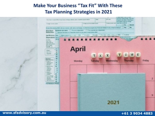 Make Your Business “Tax Fit” With These Tax Planning Strategies in 2021 - SF Advisory