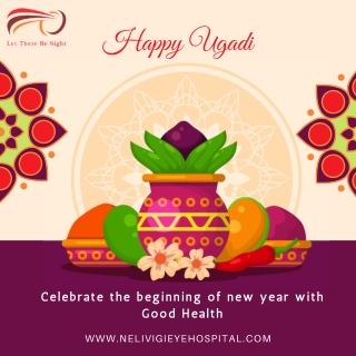 Happy Ugadi 2021 | Nelivigi Eye Hospital | Best Eye Hospitals in Bellandur, Bangalore