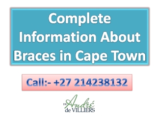 Complete Information About Braces in Cape Town