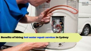 Benefits of hiring hot water repair services in Sydney