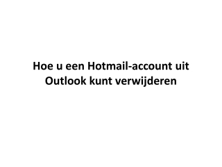 Hoe u een Hotmail-account uit Outlook kunt verwijderen