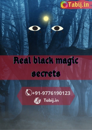 Crack The Real Black Magic secrets and open hidden doors for success