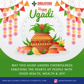 Happy Ugadi 2021 | Nelivigi Multispeciality Hospital | Best Urology Hospitals in Bellandur, Bangalore