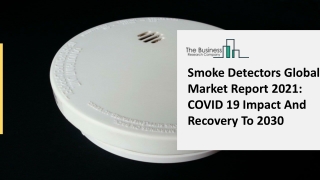 Smoke Detectors Market Opportunities, Top Key Players And Forecast To 2025