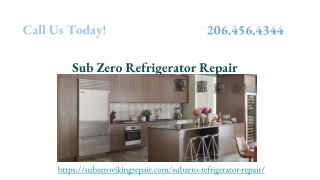 Sub Zero Refrigerator Repair in Seattle | Licensed And Authorized Service