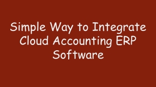 Simple Way to Integrate Cloud Accounting ERP Software