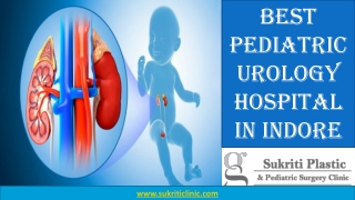 Best Pediatric Urology Hospital in Indore, India | Sukriti Clinic