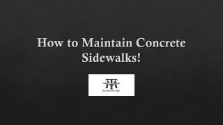 How to Maintain Concrete Sidewalks?