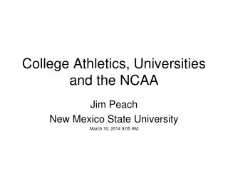 College Athletics, Universities and the NCAA