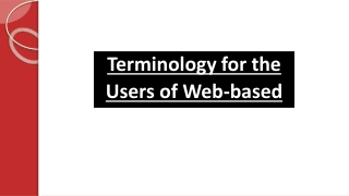 Important Terminology for the Users of Web-based Services