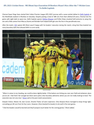 IPL 2021 Cricket News - MS Dhoni Says Execution Of Bowlers Wasn't Nice After the 7-Wicket Loss To Delhi Capitals
