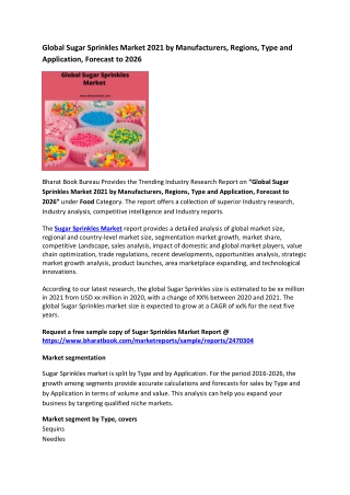 Global Sugar Sprinkles Market 2021 by Manufacturers, Regions, Type and Application, Forecast to 2026
