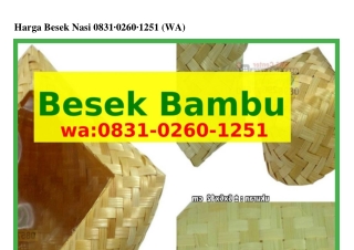 Harga Besek Nasi Ô831-ÔᒿᏮÔ-1ᒿ51{WhatsApp}