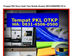 Tempat Pkl Siswa Smk Tata Kelola Kantor O8Зl.Ꮞ5OϬ.O5OO{WA}