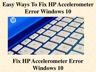 Easy Ways To Fix HP Accelerometer Error Windows 10