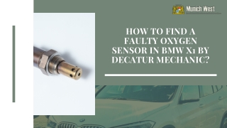 How to Find a Faulty Oxygen Sensor in BMW X1 by Decatur Mechanic