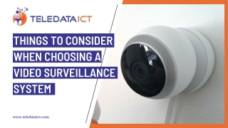 Things To Consider When Choosing A Video Surveillance System