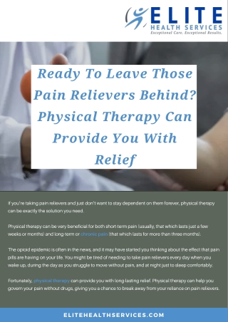 READY TO LEAVE THOSE PAIN RELIEVERS BEHIND? PHYSICAL THERAPY CAN PROVIDE YOU WITH RELIEF