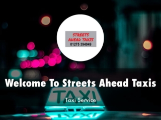 Detail Presentation About Streets Ahead Taxis