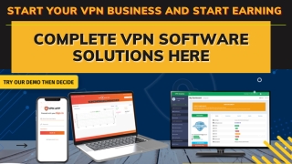 AUTOMATED VPN SOFTWARE SOLUTION WITH ALL NEW ADDED FEATURES