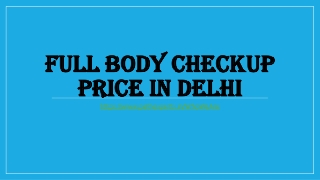 Full body checkup price in Delhi
