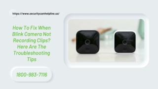 Blink Camera Not Recording Clips? Fix Now 1-8009837116 Call