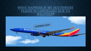 Southwest Airlines flight cancellation policy due to bad weather