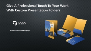 Get Top Quality Custom Presentation Folders In Wholesale Rates!