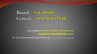 Get Generic Osimertinib Brand Tagrisso at Your Address Globally