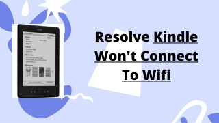 Easy Way To Solve Kindle Not Connecting To Wifi