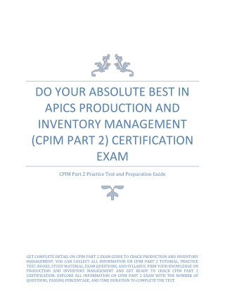 Do Your Absolute Best in APICS Production and Inventory Management (CPIM Part 2) Certification Exam