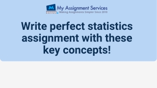 Write perfect statistics assignment with these key concepts!