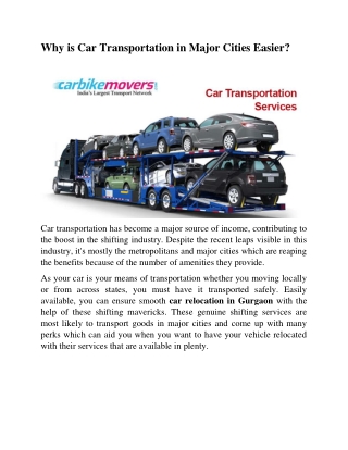 Why is Car Transportation in Major Cities Easier?