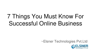 7 Things You Must Know For Successful Online Business