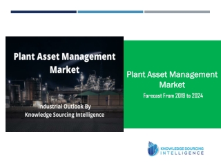 Industrial Outlook of Plant Asset Management Market