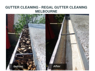 GUTTER CLEANING - REGAL GUTTER CLEANING MELBOURNE