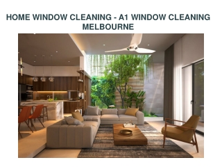 HOME WINDOW CLEANING - A1 WINDOW CLEANING MELBOURNE