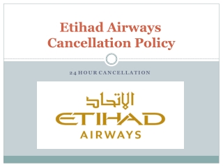 Etihad Airways Cancellation Policy 1-800-350-0516 | Refund Fees