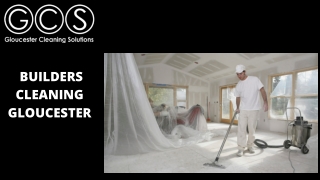 Builders cleaning Gloucester