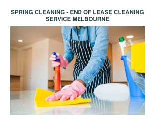 SPRING CLEANING - END OF LEASE CLEANING SERVICE MELBOURNE