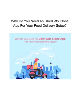 Why Do You Need An UberEats Clone App For Your Food Delivery Setup?