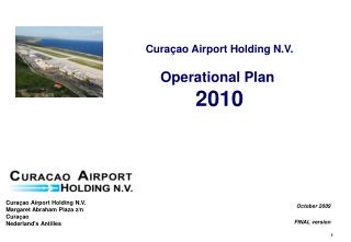Curaçao Airport Holding N.V. Operational Plan 2010