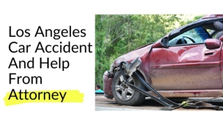 Los Angeles Car Accident and Help from Attorney