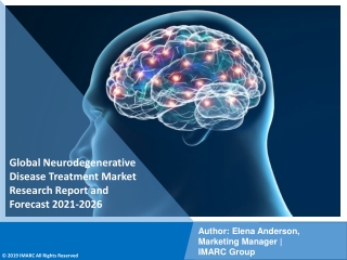 Neurodegenerative Disease Treatment  Market PDF 2021-2026: Size, Share, Trends, Analysis & Research Report