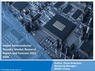Semiconductor Foundry Market PDF 2021-2026: Size, Share, Trends, Analysis & Research Report
