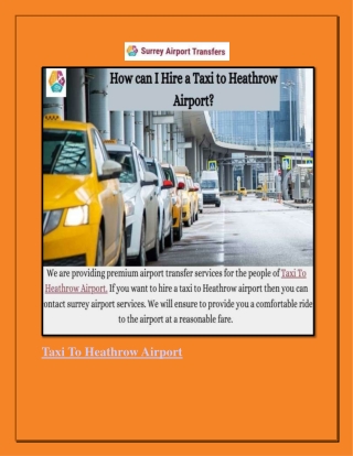 How can I Hire a Taxi to Heathrow Airport?